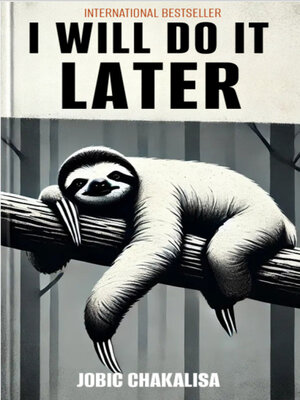 cover image of I Will Do It Later